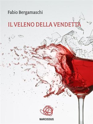 cover image of Il Veleno della Vendetta